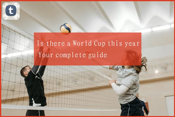 Is there a World Cup this year Your complete guide